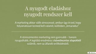 Stresszmentes értékesítés és marketing